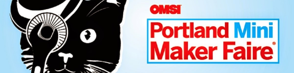 OMSI Mini Maker Faire September 12th-13th